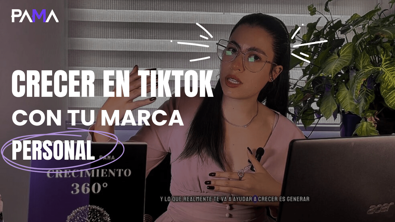 Entrenamiento Crecer en TikTok con tu marca personal de Pama Emprende